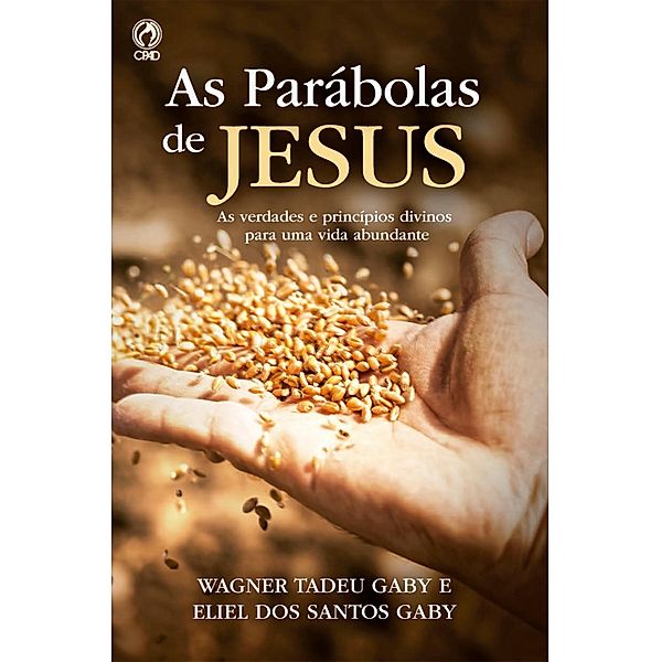 As parábolas de Jesus, Wagner Tadeu dos Santos Gaby, Eliel dos Santos Gaby