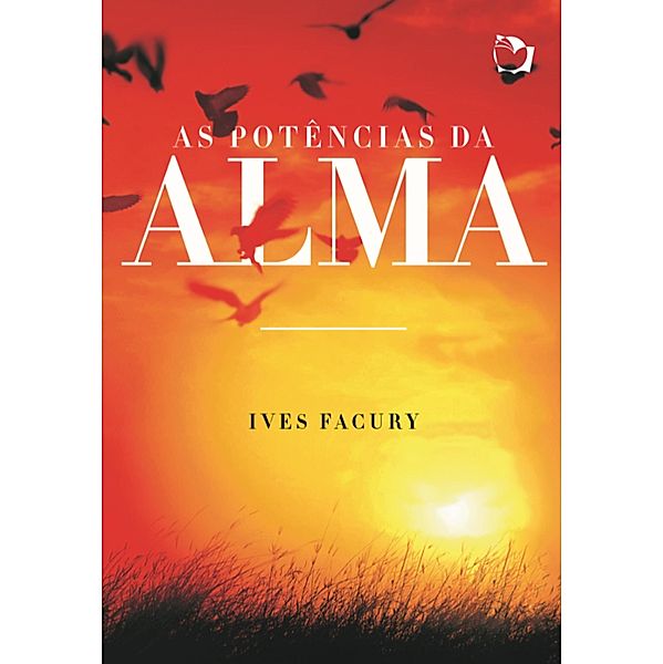 As Potências da Alma, Ives Facury