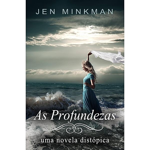 As Profundezas (A Ilha) / A Ilha, Jen Minkman