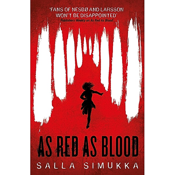 As Red as Blood / Snow White Trilogy Bd.1, Salla Simukka