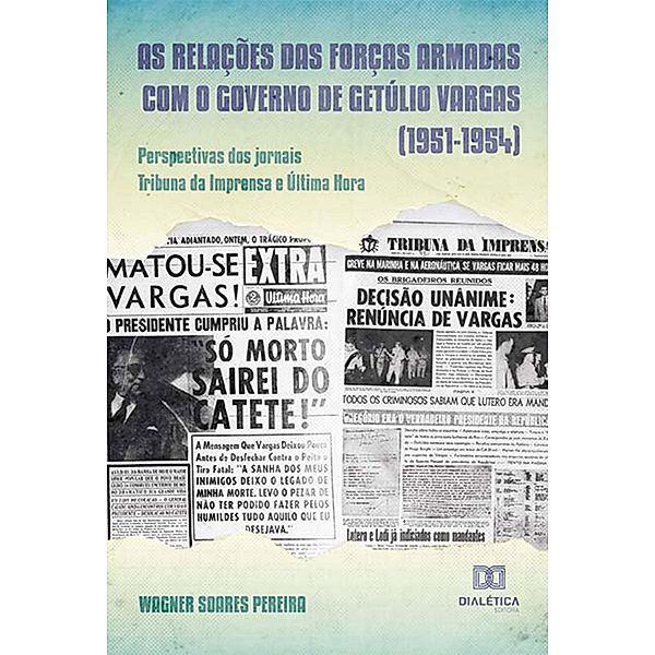 As relações das Forças Armadas com o governo de Getúlio Vargas (1951-1954), Wagner Soares Pereira