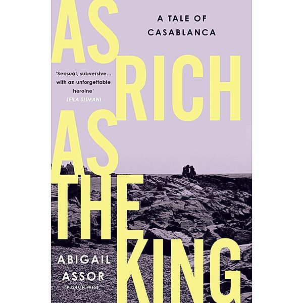 As Rich as the King, Abigail Assor