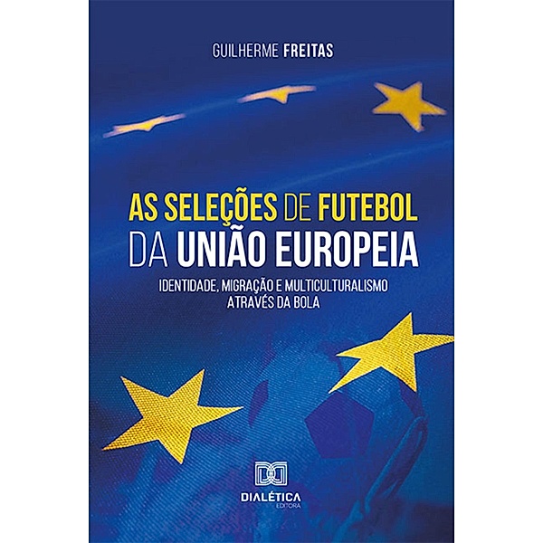 As seleções de futebol da União Europeia, Guilherme Freitas