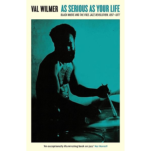 As Serious As Your Life, Val Wilmer