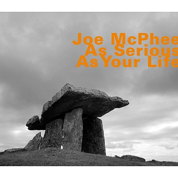 As Serious As Your Life, Joe Mcphee