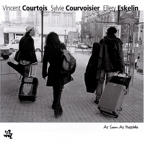 As Soon As Possible, Vincent Courtois & Courvoisier Sylvie & Eskelin Ellery