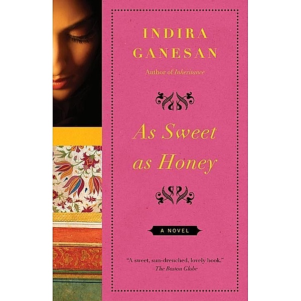 As Sweet as Honey, Indira Ganesan