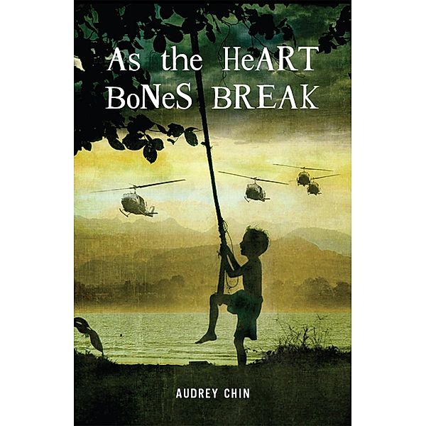 As the Heart Bones Break / Marshall Cavendish Edition, Audrey Chin