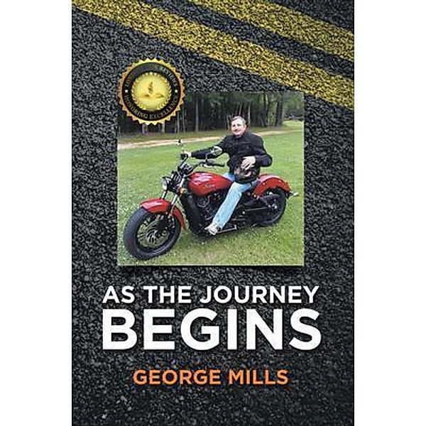 As The Journey Begins, George Mills