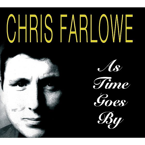 As Time Goes By, Chris Farlowe