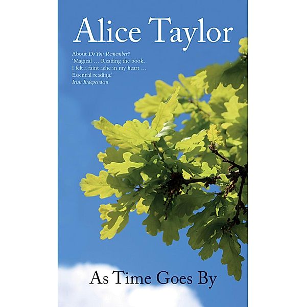 As Time Goes By, Alice Taylor