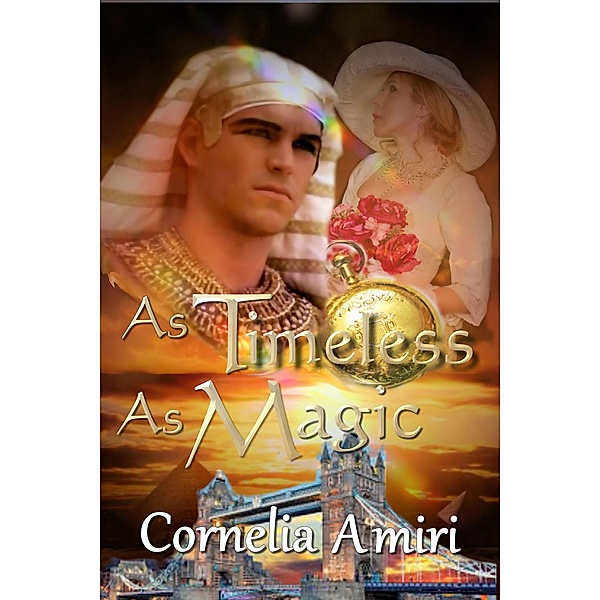 As Timeless As Magic (Kismet, #2) / Kismet, Cornelia Amiri