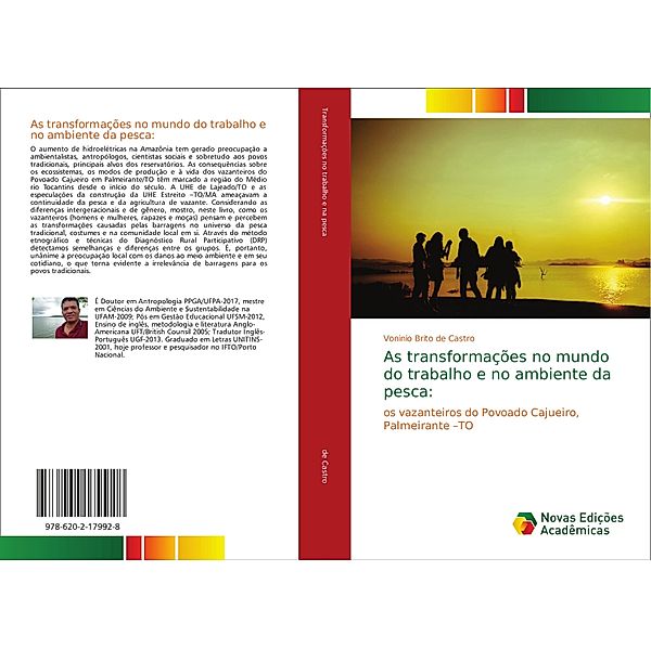 As transformações no mundo do trabalho e no ambiente da pesca:, Voninio Brito de Castro, Voninio Brito de Castro