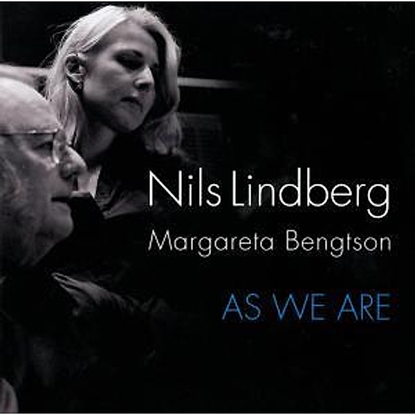 As We Are, Nils Lindberg, Margareta Bengtson
