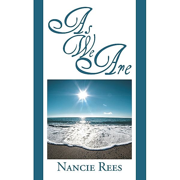 As We Are, Nancie Rees