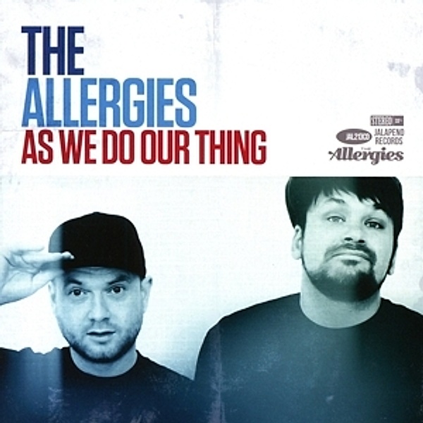 As We Do Our Thing, The Allergies