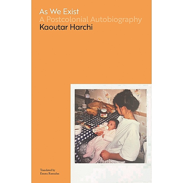 As We Exist, Kaoutar Harchi