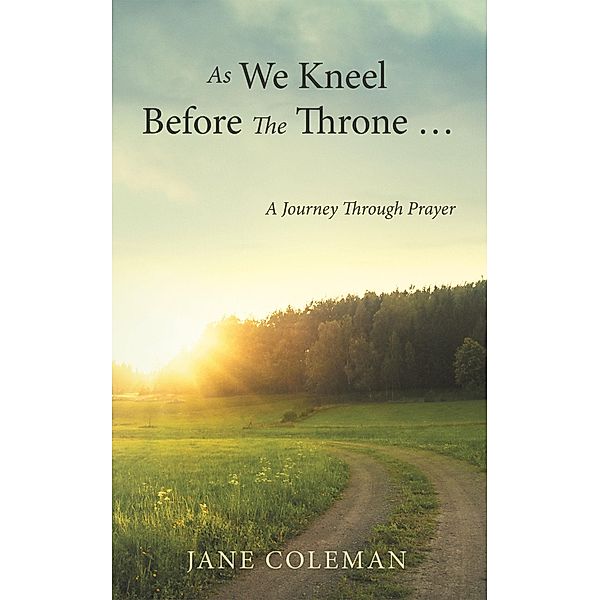 As We Kneel Before the Throne ... / Inspiring Voices, Jane Coleman