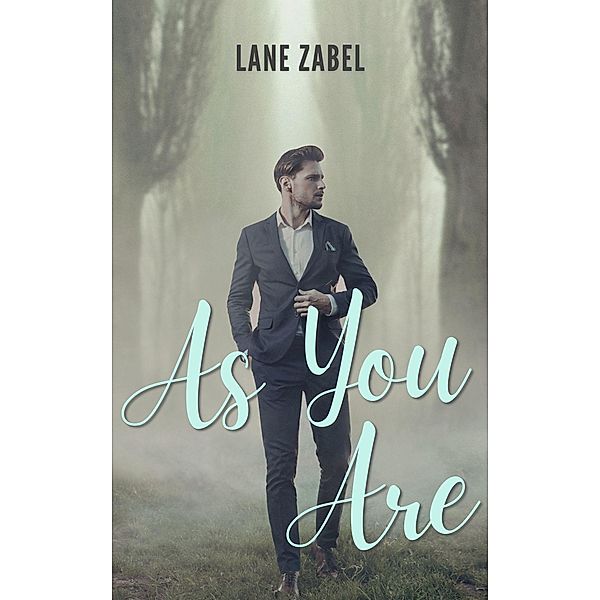 As You Are (Rosedale Mansion Series, #1) / Rosedale Mansion Series, Lane Zabel