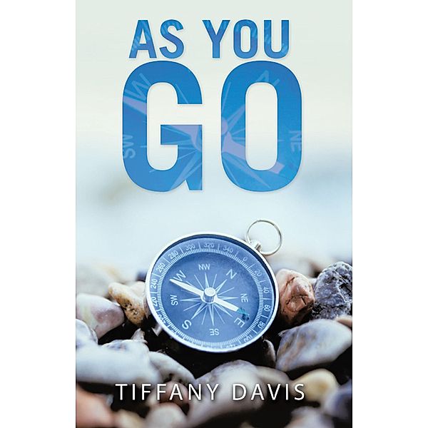 As You Go, Tiffany Davis