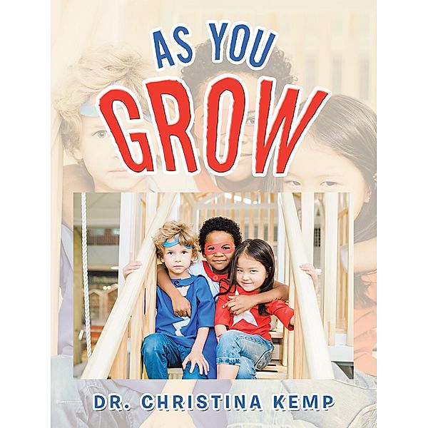As You Grow, Christina Kemp