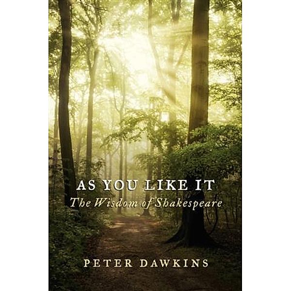 As You Like It, Peter Dawkins