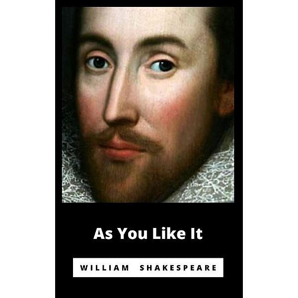 As You Like It, William Shakespeare