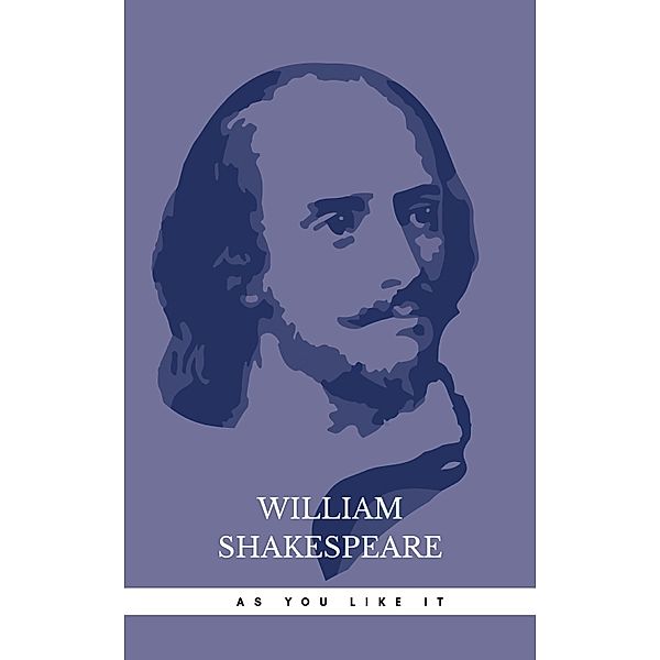 As You Like It, William Shakespeare