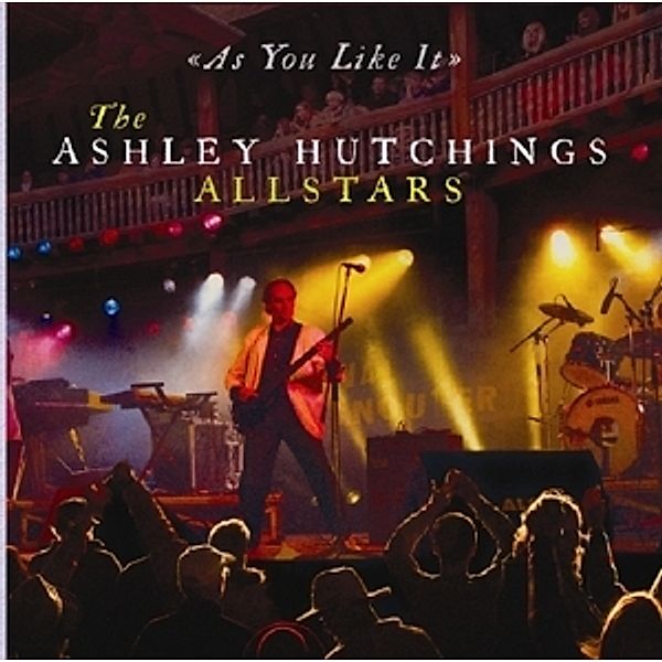 As You Like It-Live, Ashley-Allstars- Hutchings