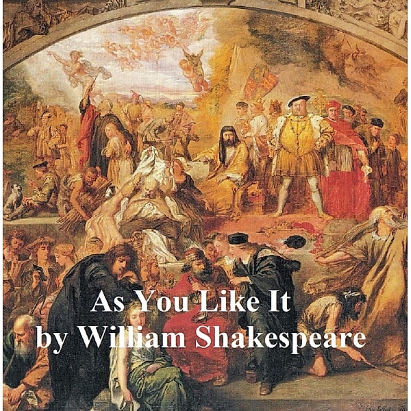 As You Like It, with line numbers, William Shakespeare