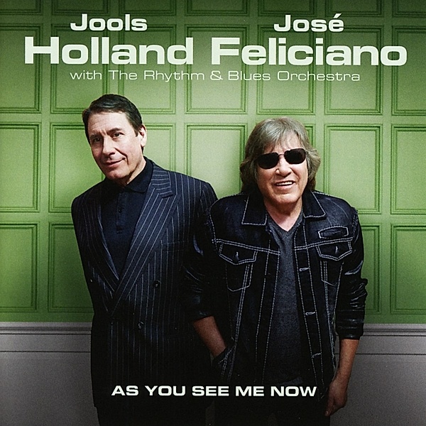 As You See Me Now, Jools Holland & Feliciano José