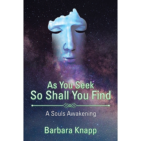 As You Seek so Shall You Find, Barbara Knapp