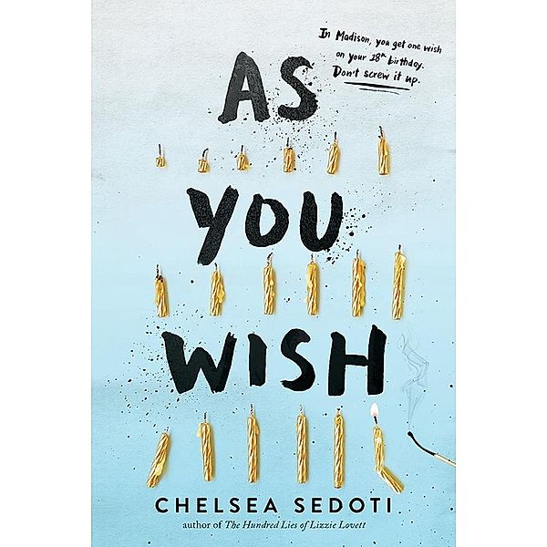 As You Wish / Sourcebooks Fire, Chelsea Sedoti