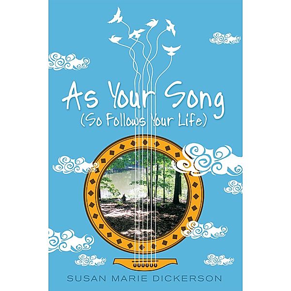 As Your Song, Susan Marie Dickerson