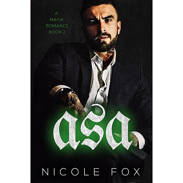 Asa (Book 2) / Banks Family Mafia, Nicole Fox