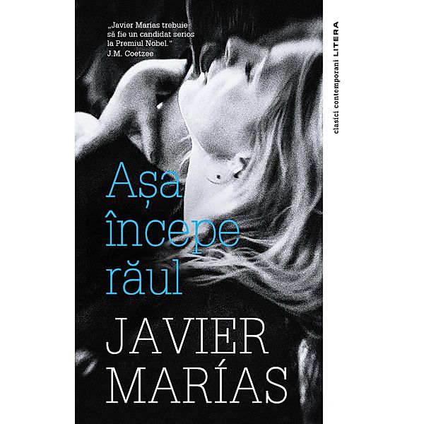 Asa incepe raul / Clasici Litera, Javier Marias