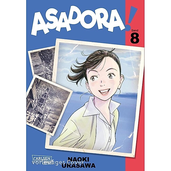 Asadora! Bd.8, Naoki Urasawa