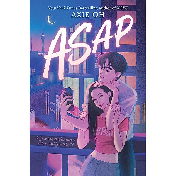 ASAP / An XOXO Novel, Axie Oh