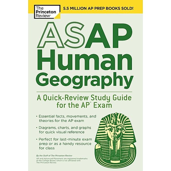 ASAP Human Geography: A Quick-Review Study Guide for the AP Exam / College Test Preparation, The Princeton Review