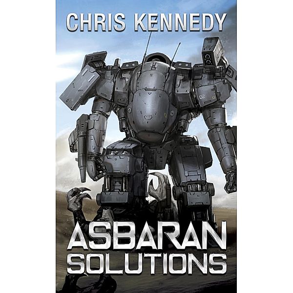 Asbaran Solutions (The Revelations Cycle, #2) / The Revelations Cycle, Chris Kennedy