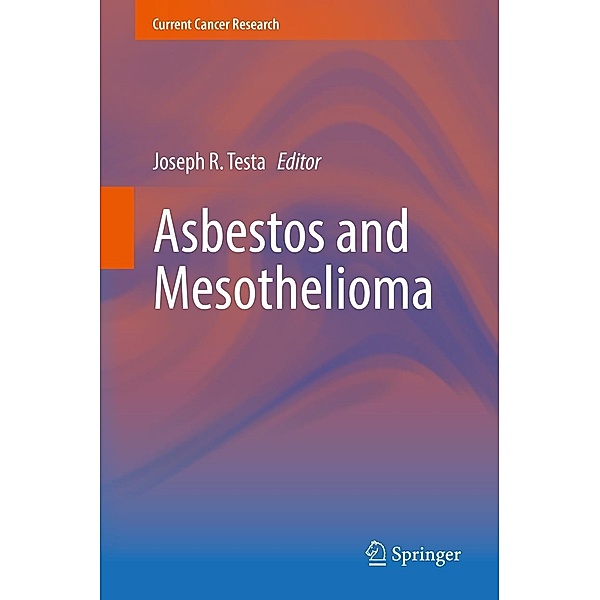 Asbestos and Mesothelioma / Current Cancer Research