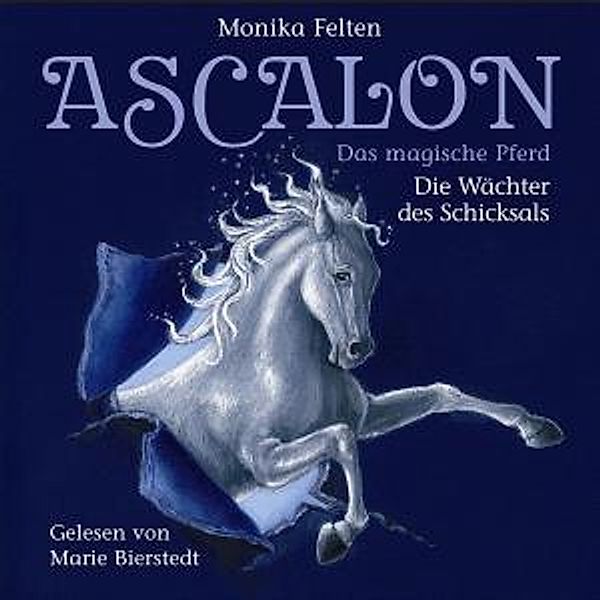 Ascalon: Die Wächter Des Schicksals, Monika Felten