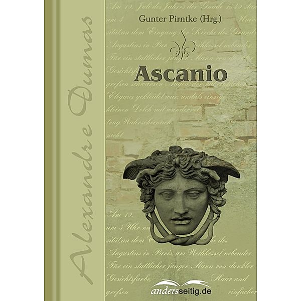 Ascanio / Alexandre-Dumas-Reihe, Alexandre Dumas
