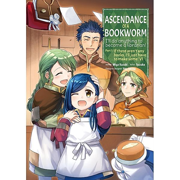 Ascendance of a Bookworm (Manga) Volume 6 / Ascendance of a Bookworm (Manga) Bd.6, Miya Kazuki
