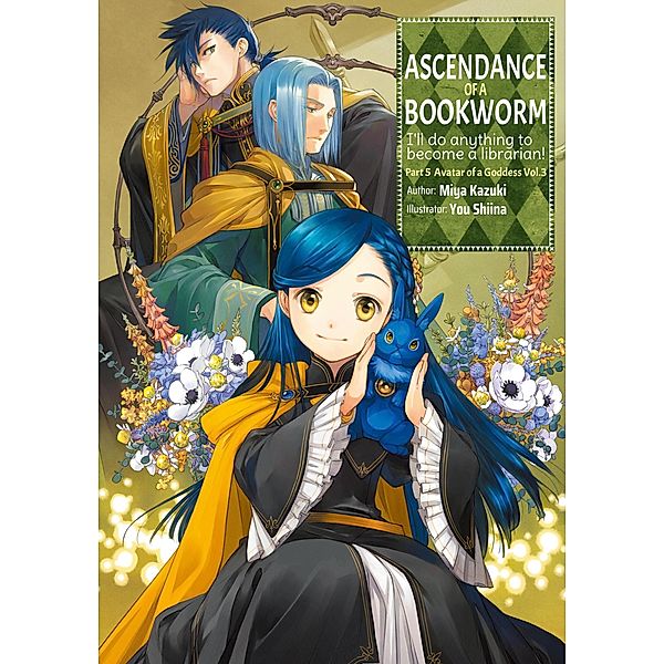 Ascendance of a Bookworm: Part 5 Volume 3 / Ascendance of a Bookworm Bd.24, Miya Kazuki