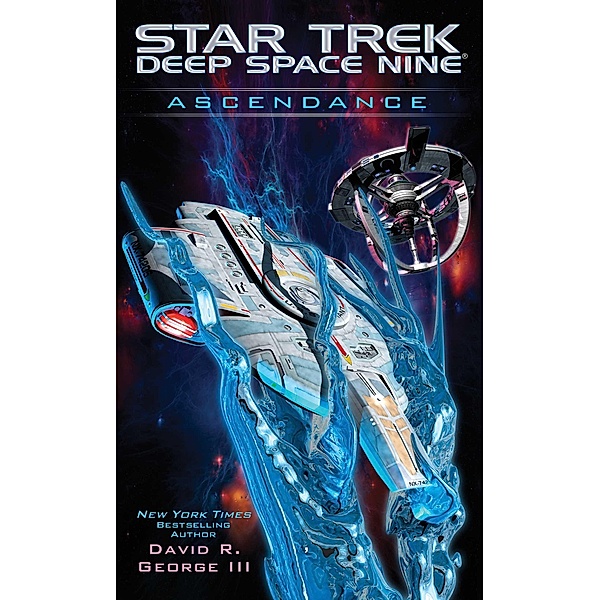 Ascendance / Star Trek: Deep Space Nine, David R. George III