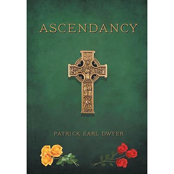 Ascendancy / Patrick Dwyer Publishing, Patrick Dwyer
