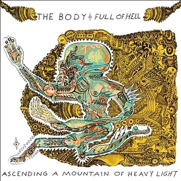 Ascending A Mountain Of Heavy Light (Vinyl), The Body, Full Of Hell