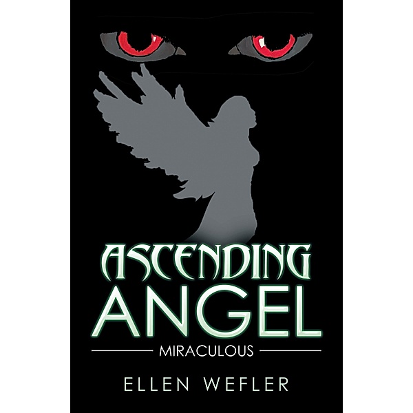 Ascending Angel, Ellen Wefler