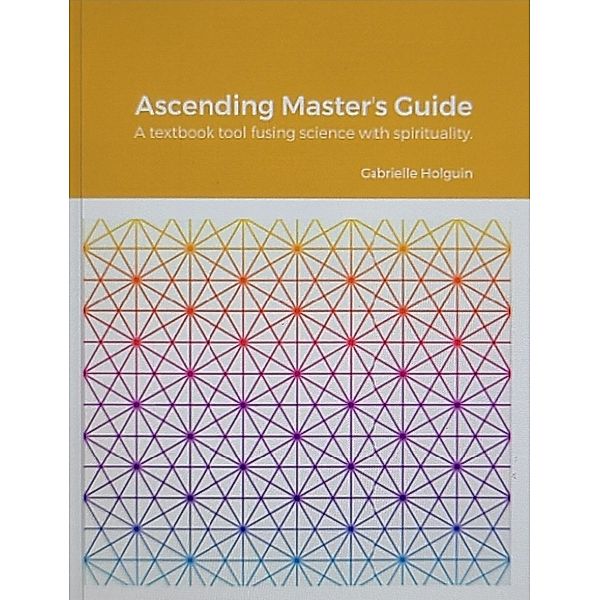 Ascending Master's Guide, Gabrielle Holguin